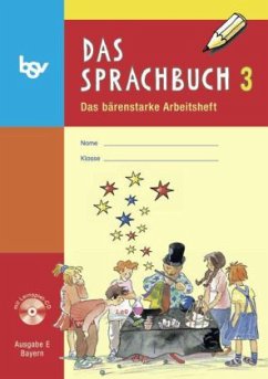 Cover 3. Jahrgangsstufe, Arbeitsheft m. CD-ROM / Das Sprachbuch, Ausgabe E Grundschule Bayern, Neubearbeitung
