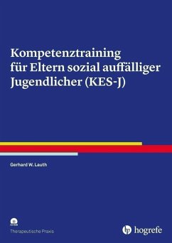 Kompetenztraining für Eltern sozial auffälliger Jugendlicher (KES-J) - Lauth, Gerhard W.;Lauth-Lebens, Morena