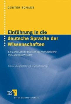 Einführung in die deutsche Sprache der Wissenschaften - Schade, Günter