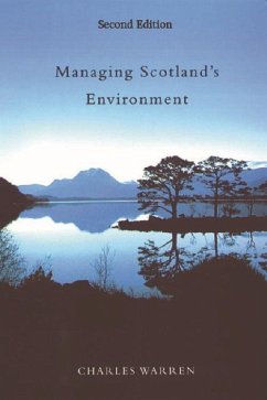 Managing Scotland's Environment - Warren, Charles