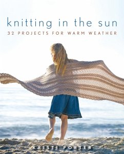 Knitting in the Sun - Porter, Kristi