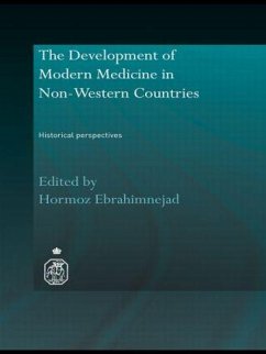 The Development of Modern Medicine in Non-Western Countries - Ebrahimnejad, Hormoz (ed.)