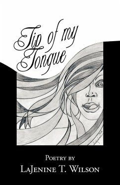 Tip of My Tongue - Wilson, Lajenine T.