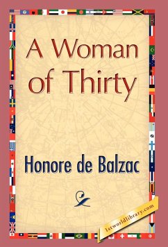 A Woman of Thirty - de Balzac, Honore