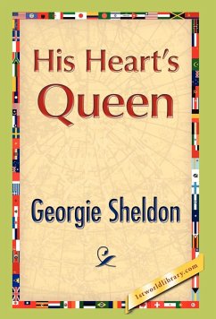 His Heart's Queen - Sheldon, Georgie