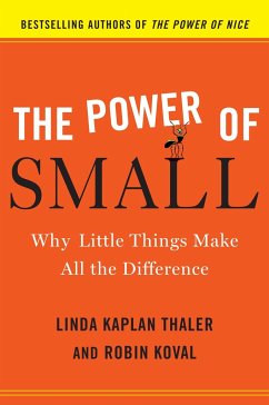 The Power of Small - Thaler, Linda Kaplan; Koval, Robin