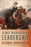 George Washington on Leadership George Washington on Leadership