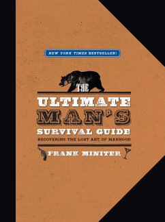 The Ultimate Man's Survival Guide - Miniter, Frank
