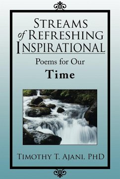 Streams of Refreshing Inspirational Poems for Our Time