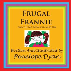 Frugal Frannie--And The Big Room Cleaning Day - Dyan, Penelope