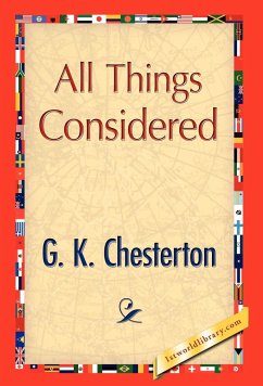 All Things Considered - Chesterton, G. K.