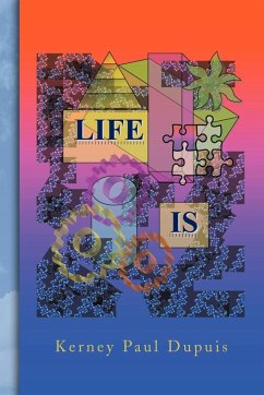 Life Is - Dupuis, Kerney Paul