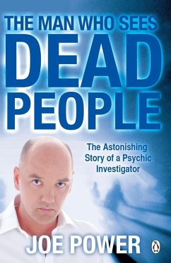 The Man Who Sees Dead People - Power, Joe