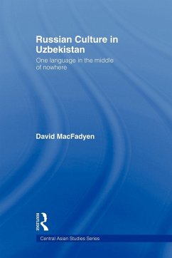 Russian Culture in Uzbekistan - Macfadyen, David