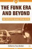 The Funk Era and Beyond