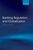 Banking Regulation and Globalization
