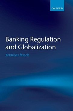 Banking Regulation and Globalization - Busch, Andreas