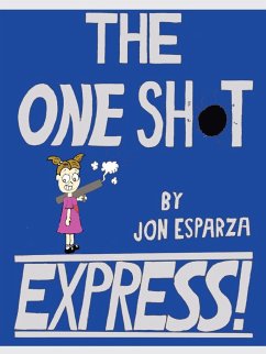 The One Shot Express - Esparza, Jon