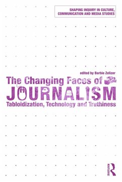 The Changing Faces of Journalism - Zelizer, Barbie
