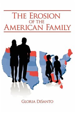 The Erosion of the American Family - Disanto, Gloria