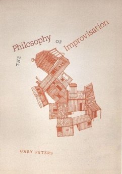 The Philosophy of Improvisation - Peters, Gary