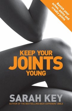 Keep Your Joints Young - Key, Sarah