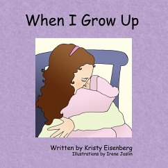 When I Grow Up - Eisenberg, Kristy
