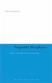 Pragmatist Metaphysics Pragmatist Metaphysics