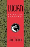 Lucian: Satirical Sketches Lucian: Satirical Sketches