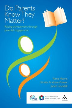 Do Parents Know They Matter? - Harris, Alma; Andrew-Power, Kirstie; Goodall, Janet
