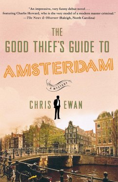 The Good Thief's Guide to Amsterdam - Ewan, Chris