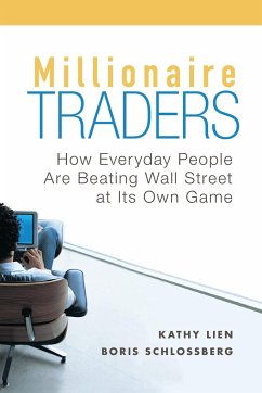 Millionaire Traders - Lien, Kathy; Schlossberg, Boris