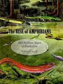 The Rise of Amphibians: 365 Million Years of Evolution