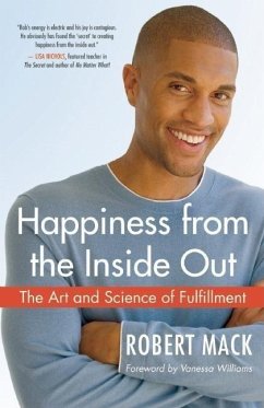 Happiness from the Inside Out - Mack, Robert