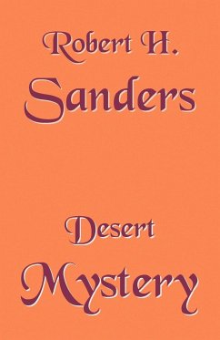 Desert Mystery - Sanders, Robert H.