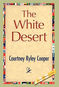 The White Desert - Cooper, Courtney Ryley