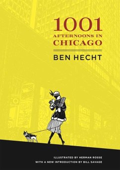 A Thousand and One Afternoons in Chicago - Hecht, Ben