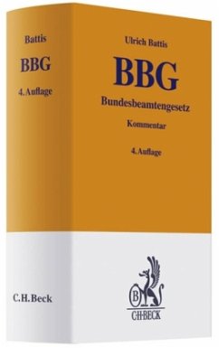 Bundesbeamtengesetz (BBG), Kommentar - Battis, Ulrich