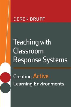 Teaching with Classroom Response Systems - Bruff, Derek