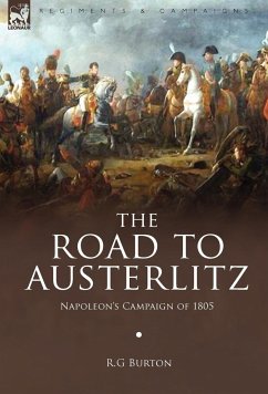 The Road to Austerlitz - Burton, R. G.