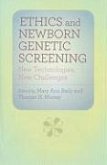 Ethics and Newborn Genetic Screening