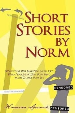 Short Stories by Norm - Spivock, Norman