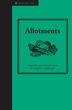 Allotments: A Practical Guide to Growing Your Own Fruit and Vegetables - Eastoe, Jane