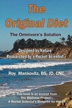 The Original Diet - The Omnivore's Solution - Mankovitz, Bs Jd