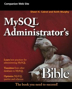 MySQL Administrator's Bible - Cabral, Sheeri K.; Murphy, Keith
