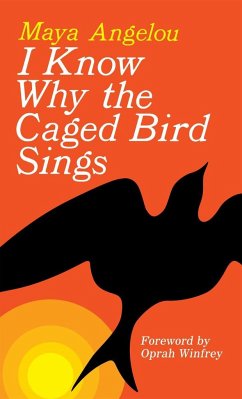 I Know Why the Caged Bird Sings - Angelou, Maya