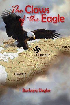 The Claws of the Eagle - Degler, Barbara