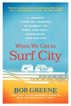 When We Get to Surf City - Bob, Greene