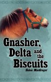 Gnasher, Delta and the Biscuits