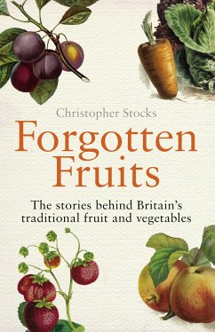 Forgotten Fruits - Stocks, Christopher